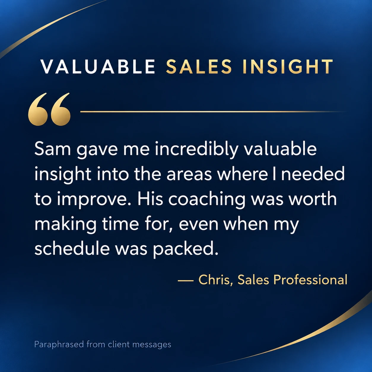 Review card: Valuable sales insight, from Chris